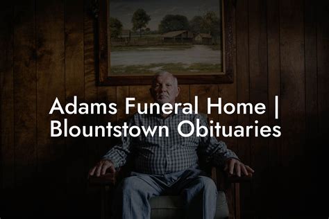 adams funeral home|adams funeral home latest obituaries.